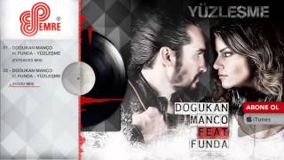 Doğukan Manço ft. Funda - Yüzleşme (Radio Mix) Resimi