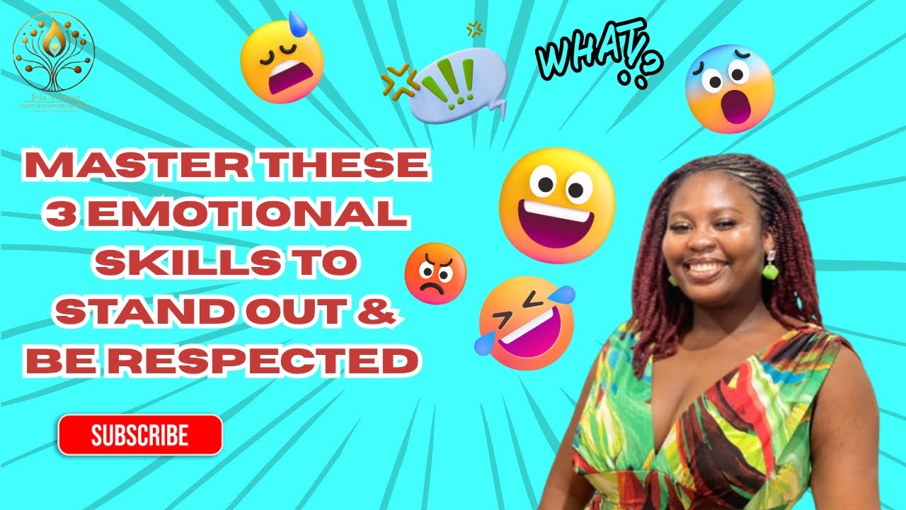 Master these 3 emotional skills to stand out & be respected