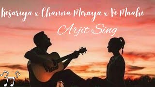 Kesariya x Channa Meraya x Ve Maahi (Romantic Love Mashup) | Arijit Singh | SK LOFI #slowandreverb