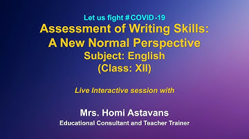 Live Interaction  on PMeVIDYA  : Assessment of Writing Skills :: A New Normal Perspective
