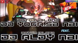 NEW MIXTAPE NONSTOP FUNKOT BATAM ISLAND | KINI TINGGAL KENANGAN💦 | 2024 DJ YOGA SB™ ft DJ ALDY NBI™