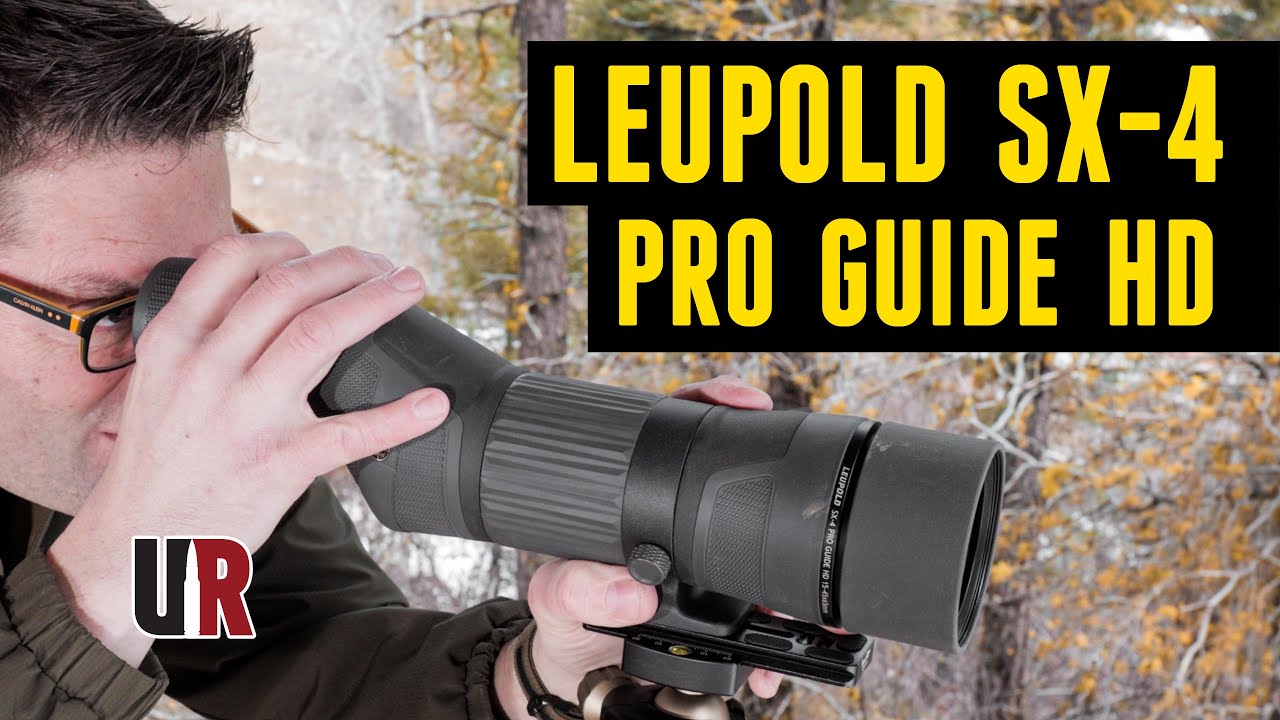 Hands On: Leupold SX-4 Pro Guide HD Spotting Scope