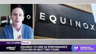 Equinox membership 'increasing their demand' for personal coaching: President