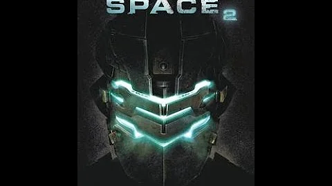 Make Us Whole - Dead Space 2 (Chapter 3: I'm Back to Walking Again)