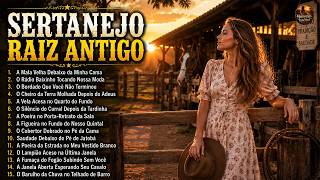 Sertanejo Raiz Antigo 💔 15 Canções Sofridas Que Tocam a Alma