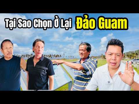 Bất Ngờ Cuộc Sống 50 Năm Của Người Việt Ở Đảo Guam Nơi Mà Ít Ai Biết