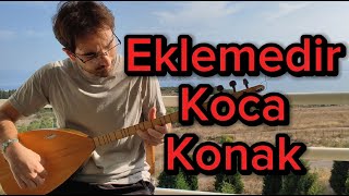 Eklemedir Koca Konak Kısa Sap Bağlama