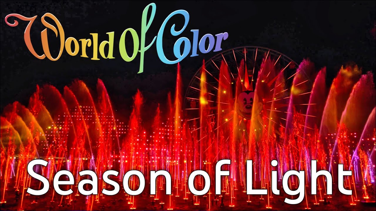 [4K] World of Color Season of Light Disney California Adventure YouTube