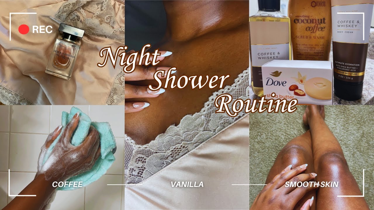 MY NIGHT SHOWER ROUTINE | COZY VANILLA & COFFEE SCENTED | FEMININE HYGIENE TIPS TO SMELL GOOD