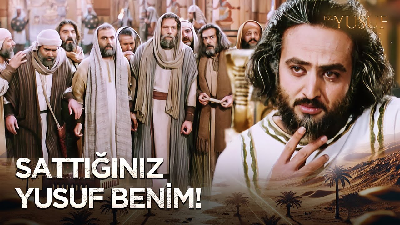 Kardeşler Gerçekleri Öğrendi | Hz. Yusuf
