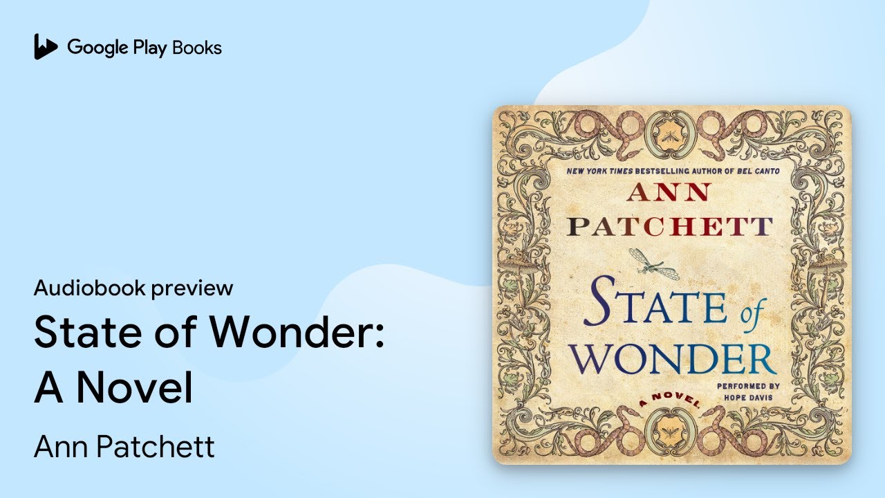 State of Wonder A Novel by Ann Patchett · Audiobook