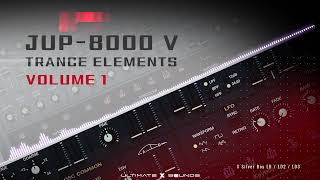 Trance Elements Vol.1 – 64 presets for Arturia JUP-8000 V |  Preset Showcase