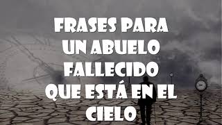 ▷ 230 FRASES PARA ABUELOS fallecidos【 Imágenes y Citas 】