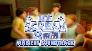 Ice Scream 8 Final Chapter Ambient Soundtrack