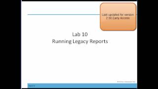 Lab 10: Running Legacy Reports - Introduction to Videos