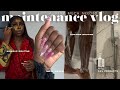 A NEEDED MAINTENANCE VLOG | NIGHTTIME SHOWER ROUTINE + BODY CARE + DATE NIGHT GRWM + NEW  NAILS