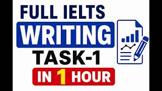 IELTS Writing Task 1 Full Course | Band 8+ Techniques, Tips & Sample Answers.