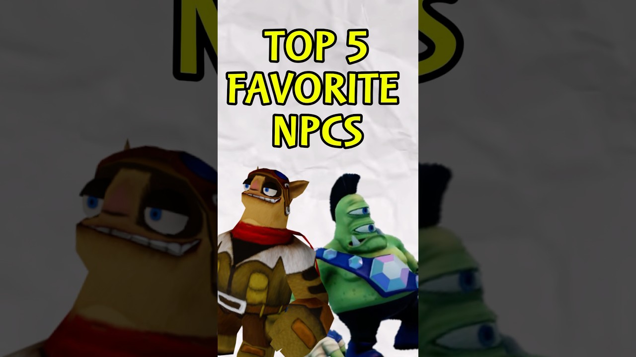 Top 5 best NPCS 