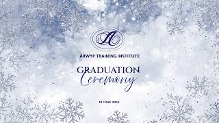 Arwyp Training Institute Graduation Ceremony 2026