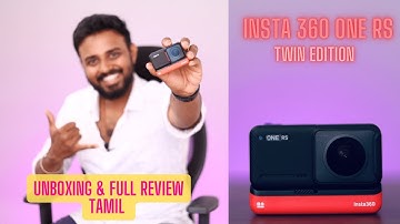 Insta360 one RS Twin Edition Unboxing & Review | Better than GoPro ? | Tamil Review | Insta360 vlog