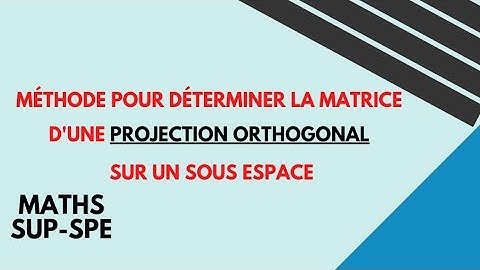 déterminer la Matrice d