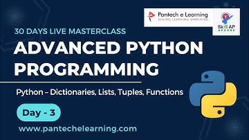 Day -  3  Python – Dictionaries, Lists, Tuples, Functions