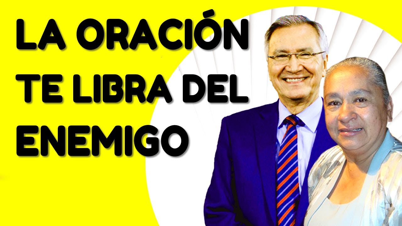 LA ORACIÓN TE LIBRA DEL ENEMIGO - REINEL GALVIS