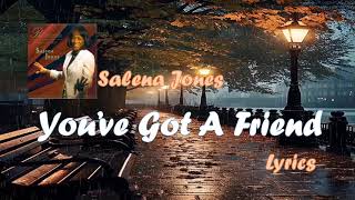 You've Got A Friend_Salena Jones (Lyrics)
