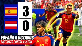 WHAT A MATCH! SPAIN vs AUSTRIA 3-0 | LAMINE YAMAL the MVP and OYARZABAL BRACE