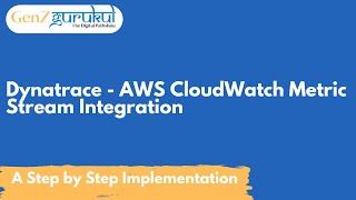 Dynatrace + AWS CloudWatch Metrics Stream Integration