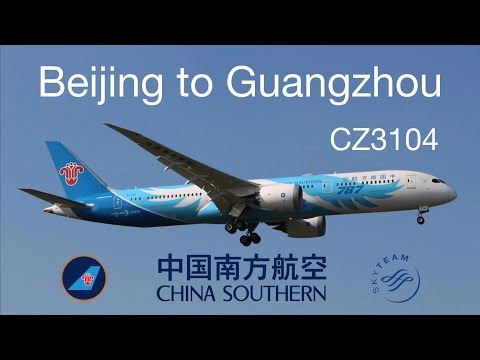 TRIPREPORT | China Southern Airlines 3104 | B787-8 | Beijing to Guangzhou