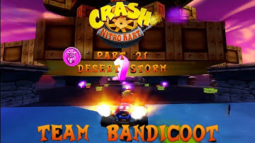Crash Nitro Kart: Team Bandicoot: Part 21: Desert Storm