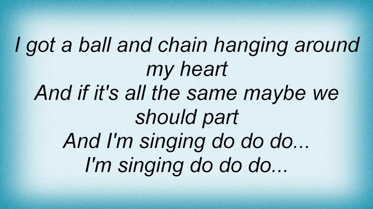 Elton John Ball And Chain Lyrics YouTube Elton John Ball And Chain Lyrics YouTube