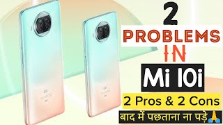Mi 10i 2 Good Or 2 Bad Reasons 🤬 Don't Buy Before Watching This Video, Mi 10i Pros And Cons screenshot 3