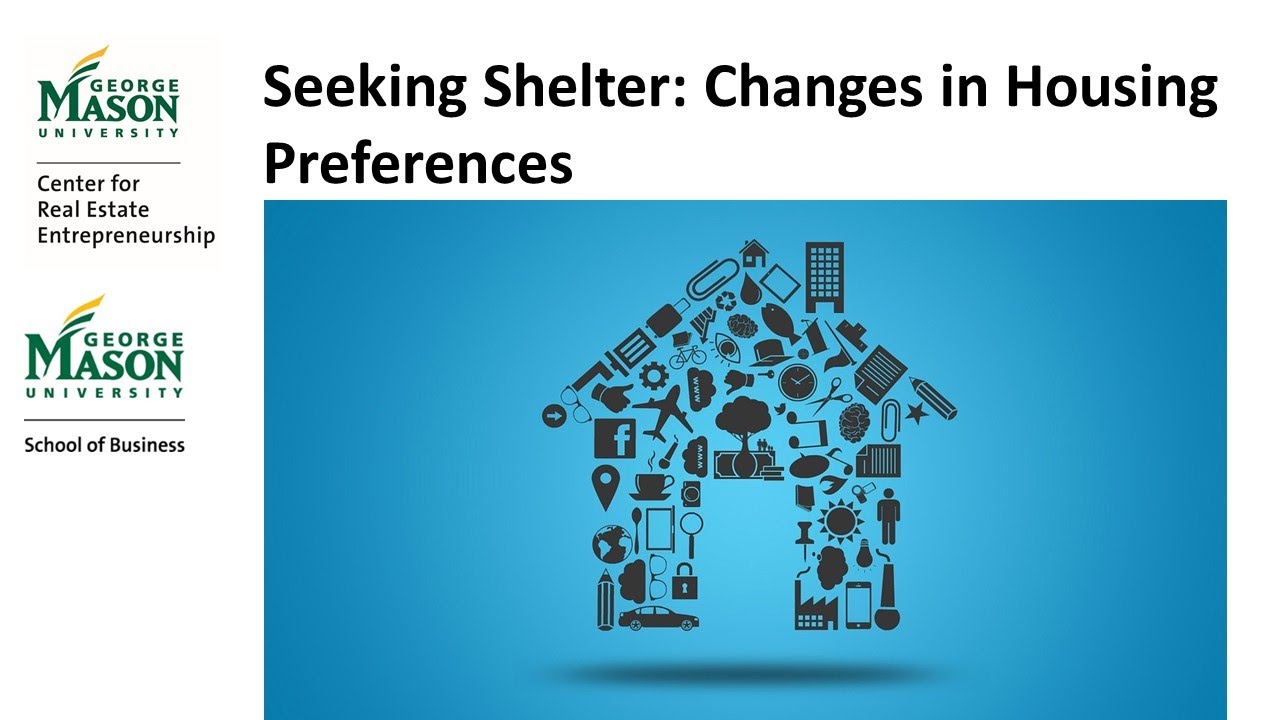 Seeking Shelter: Changes in Housing Preferences