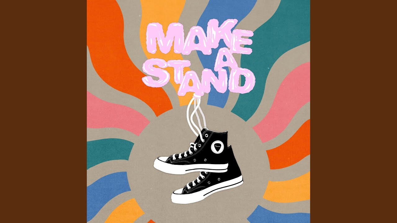 Watch Make a Stand on YouTube Watch Make a Stand on YouTube