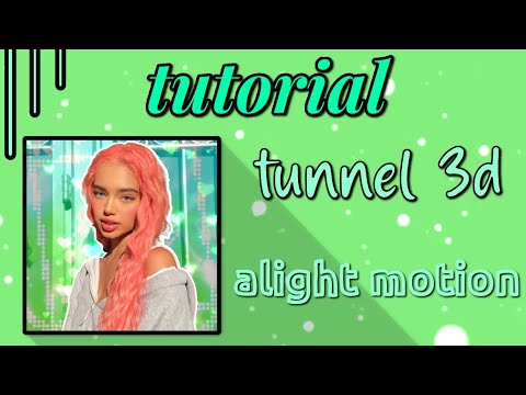 tutorial tunnel 3d alight motion