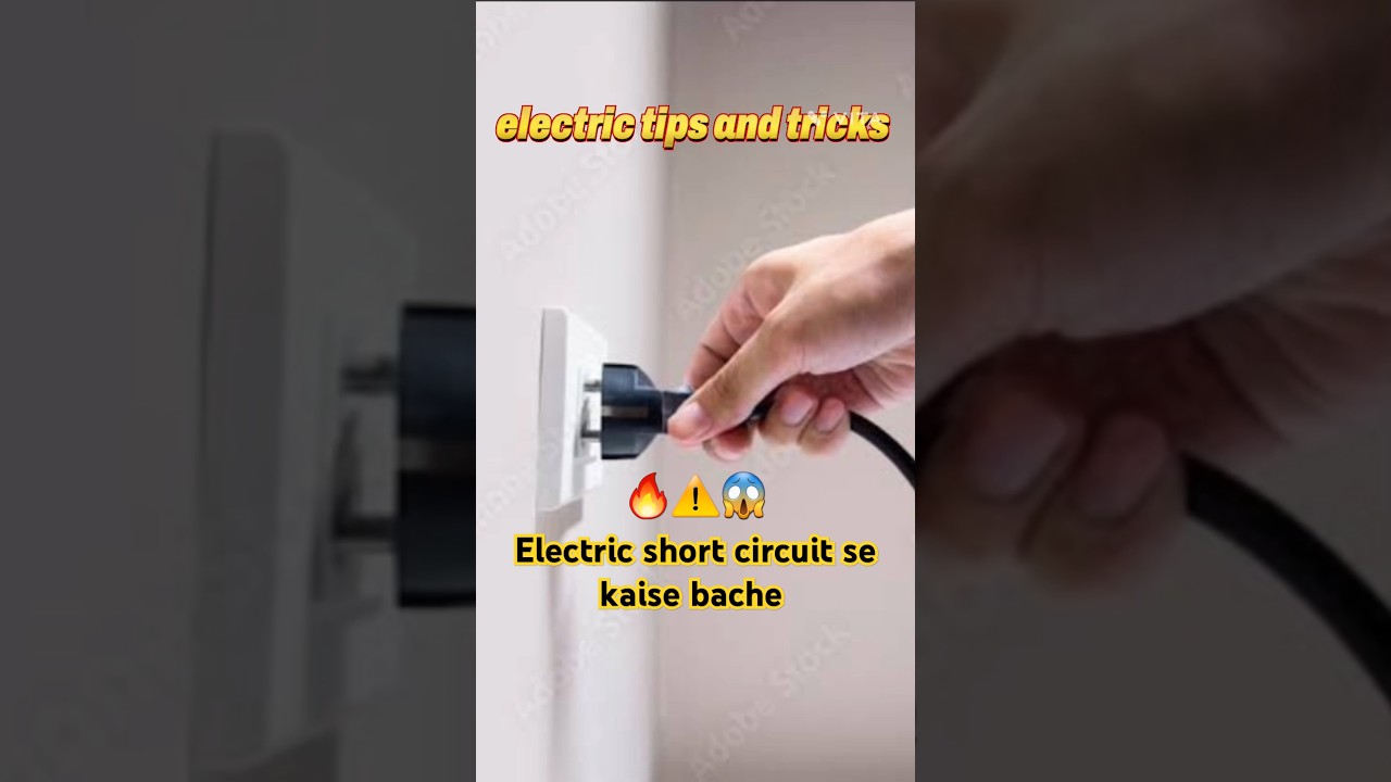 Electric Short Circuit se Kaise Bache? Expert Tips! 