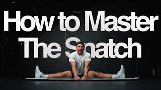How To Snatch: The Complete Masterclass