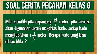 Soal Cerita Pecahan Kelas 6