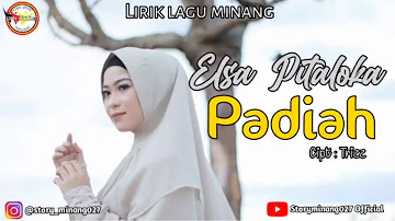 PADIAH - ELSA PITALOKA ( lirik lagu minang)