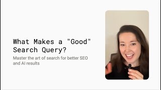 What Makes a Good Search Query