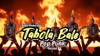 Tabola Bale - Silet Open Up (Cover Pop Punk) ‼️ Lia Ade Nona makin gaga, bikin kaka jadi suka