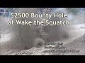 Mountain Mafia $2500 Bounty Hole sponsored by Clearwater Pools at Wake the Squatch