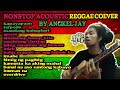 nonstop acoustic reggae cover compilation by angkel jay 2021 (no copyright reggae)