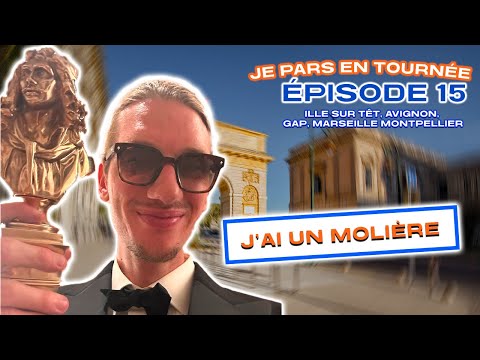 PAUL MIRABEL - JE PARS EN TOURNÉE - ÉPISODE 15 (J'AI UN MOLIÈRE !!!)