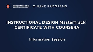 Online Programs - Instructional Design MasterTrack® Certificate with Coursera - Information Session