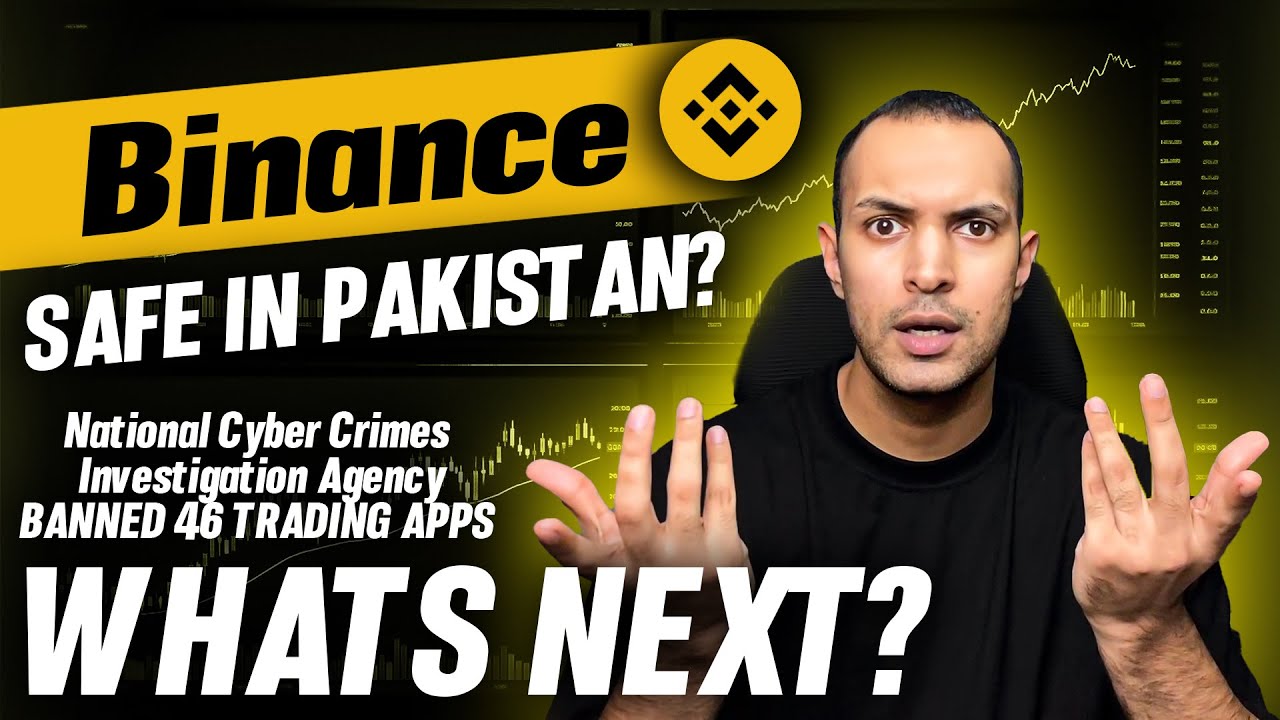 Is Binance Safe In Pakistan
