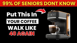 The SHOCKING Benefits of Adding THIS Powder to Your Coffee | Senior Health