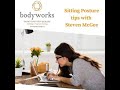 Posture tips with Physiotherapist Steven McGee